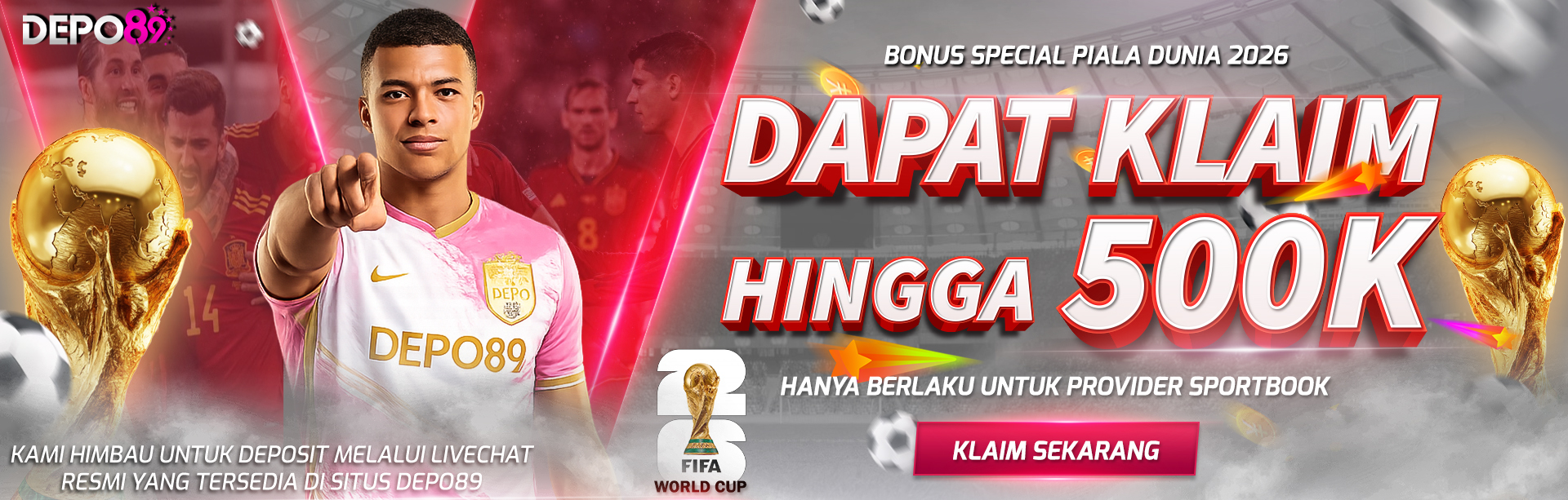 BONUS SPESIAL PIALA DUNIA 500K