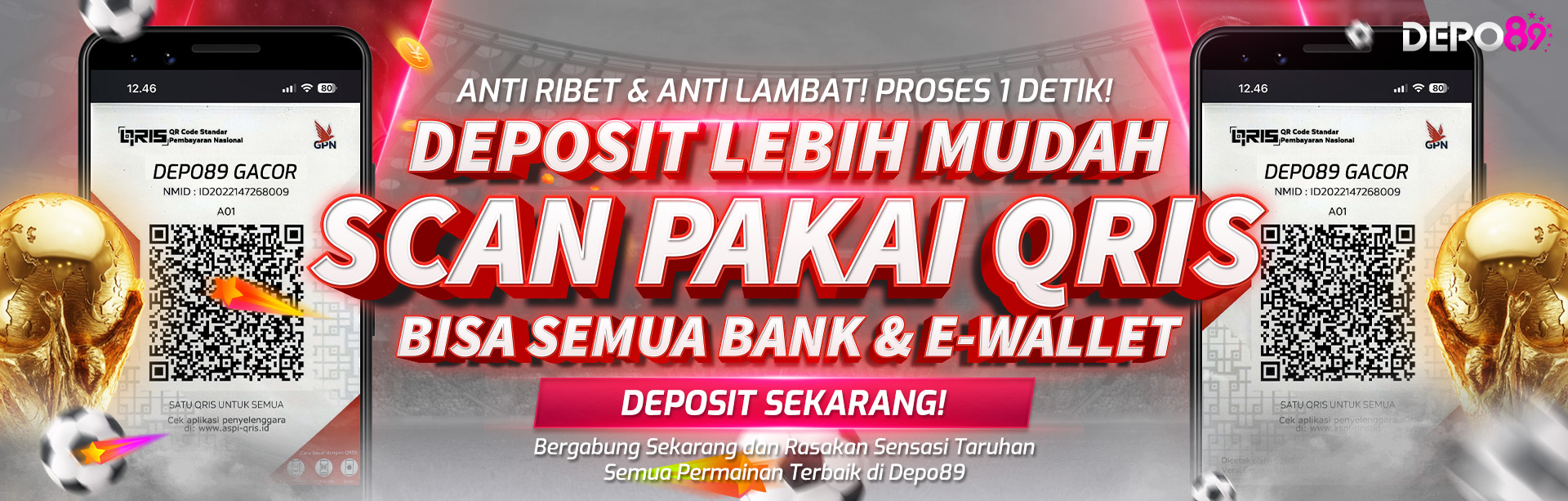 DEPOSIT VIA QRIS & E-MONEY