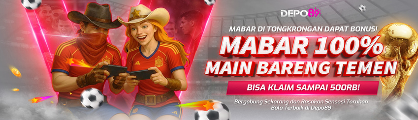 BONUS MABAR DEPO89